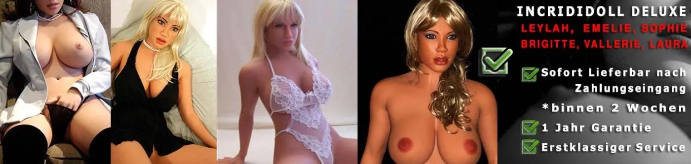 IncridiDoll Deluxe Highest Quality / Sexpuppen Model DE